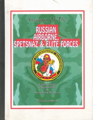 Russian Airborne, Spetsnaz, and Elite Forces Insignia: A Collector's Guide