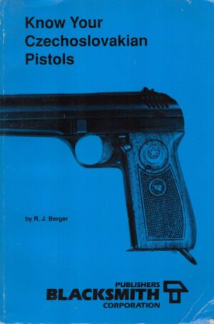 Know Your Czechoslovakian Pistols