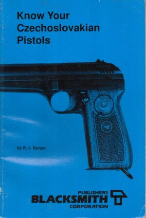 Know Your Czechoslovakian Pistols