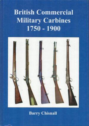 British Commercial Military Carbines 1750-1900