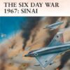 The Six Day War 1967: Sinai [CAM212]