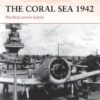 The Coral Sea 1942 [CAM214]