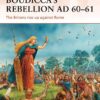 Boudicca’s Rebellion AD 60–61 [CAM233]