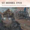 St Mihiel 1918 [CAM238]