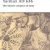 Yarmuk AD 636 [CAM31]