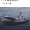 US Submarines 1941–45 [NVG118]