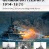 German Battleships 1914–18 (1) [NVG164]