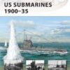 US Submarines 1900–35 [NVG175]