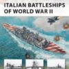 Italian Battleships of World War II [NVG182]