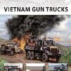 Vietnam Gun Trucks [NVG184]