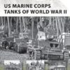 US Marine Corps Tanks of World War II [NVG186]