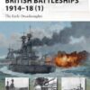 British Battleships 1914–18 (1) [NVG200]