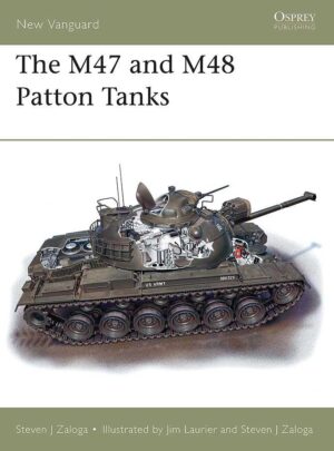 The M47 and M48 Patton Tanks [NVG31]