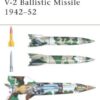 V-2 Ballistic Missile 1942–52 [NVG82]