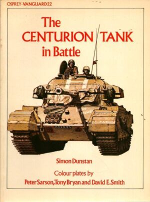 The Centurion Tank in Battle [VND22]