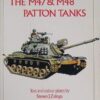 The M47 & M48 Patton Tanks [VND29]