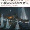 The Naval Battles for Guadalcanal 1942 [CAM255]