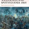 Wilderness and Spotsylvania 1864 [CAM267]