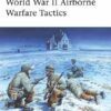 World War II Airborne Warfare Tactics [ELI136]