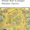 World War II Jungle Warfare Tactics [ELI151]