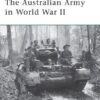 The Australian Army in World War II [ELI153]
