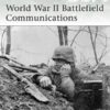 World War II Battlefield Communications [ELI181]