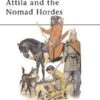 Attila and the Nomad Hordes [ELI30]