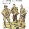 US Army Airborne 1940-1990 [ELI31]