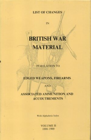 List of Changes in British War Material Vol. II 1886-1900