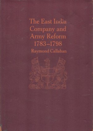 The East India Company and Army Reform, 1783-1798