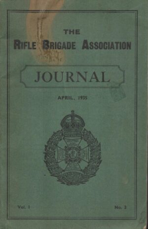 The Rifle Brigade Association Journal, April 1935 (Vol. I, No. 3)