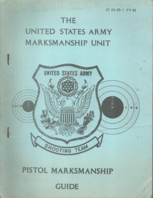 The Pistol Marksmanship Guide