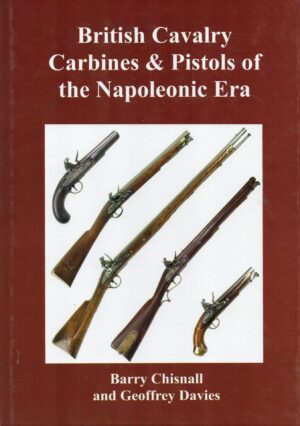 British Cavalry Carbines & Pistols of the Napoleonic Era