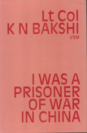 I Was a Prisoner of War in China