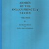 Armies of the Indian Princely States, Volume 1