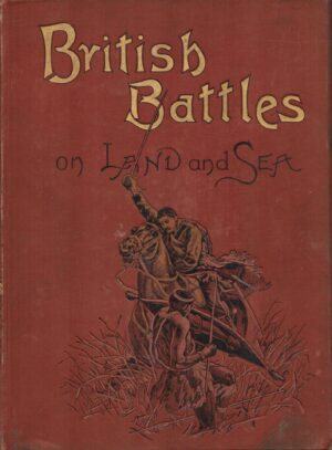 British Battles on Land and Sea, Vol. IV