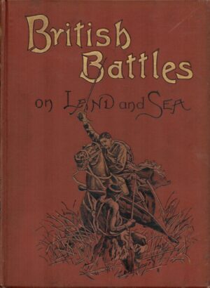 British Battles on Land and Sea, Vol. VIII