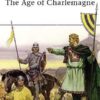 The Age of Charlemagne [MAA150]