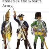Frederick the Great’s Army [MAA16]
