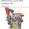 American Civil War Armies (4) State Troops [MAA190]