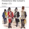 Frederick the Great’s Army (1) Cavalry [MAA236]