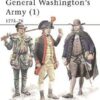 General Washington's Army (1) 1775–78 [MAA273]