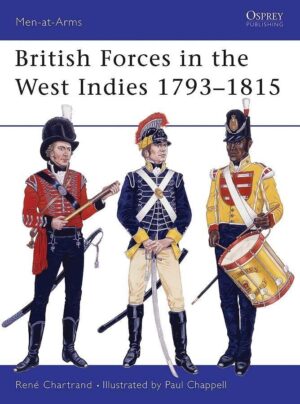 British Forces in the West Indies 1793–1815 [MAA294]