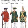 Russian Army of the Seven Years War (1) [MAA297]