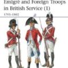 Émigré and Foreign Troops in British Service (1) 1793–1802 [MAA328]
