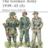 The German Army 1939–45 (5) Western Front 1943–45 [MAA336]
