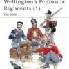 Wellington's Peninsula Regiments (1) The Irish [MAA382]