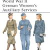World War II German Women’s Auxiliary Services [MAA393]
