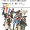 French Revolutionary Infantry 1789–1802 [MAA403]