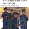 The Confederate Army 1861–65 (1) South Carolina & Mississippi [MAA423]